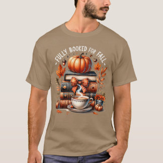 Camiseta Fully Booked for Fall Books Pumpkin Autumnhanksgiv