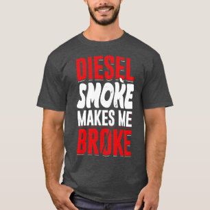 Camiseta Fumaça a diesel me deixa quebrada