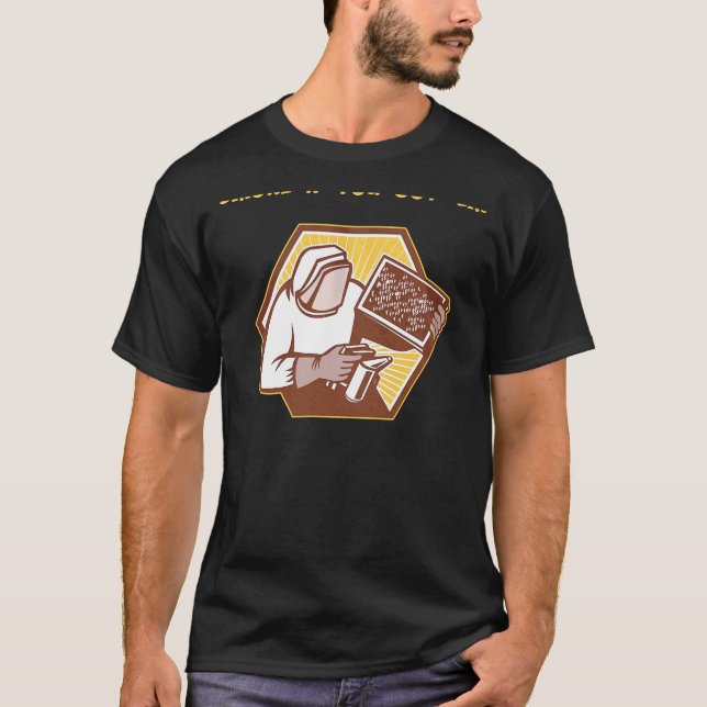 Camiseta Fumar Se Você Tiver Uma Colmeia De Beekeeper (Frente)