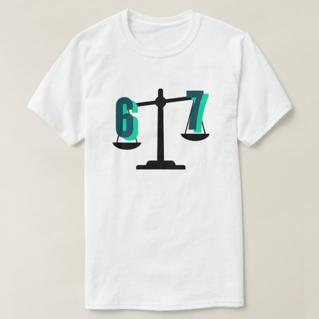 Camiseta Fun and Catchy "6-7" Weighing Scale (Frente do Design)