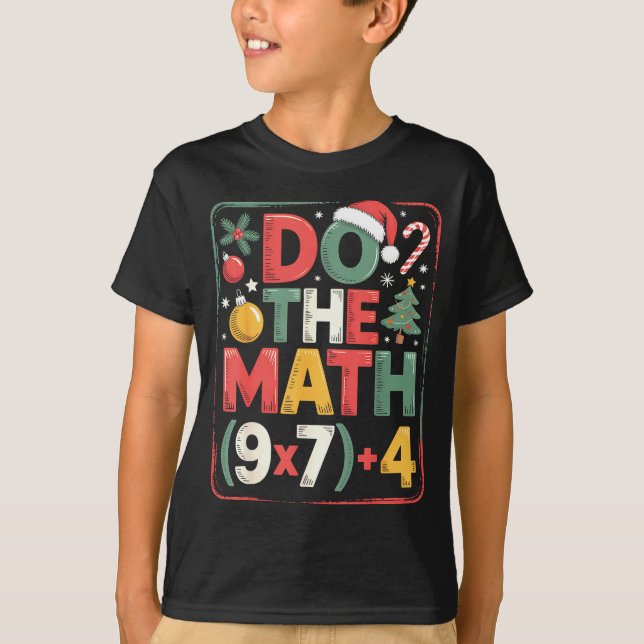 Camiseta Fun Do The Math 67 Meme Six Seven Christmas Teache (Frente)