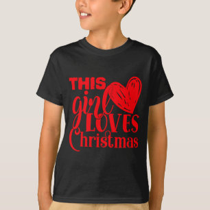Camiseta Fun Esta Garota Ama Natal Coração Texto V