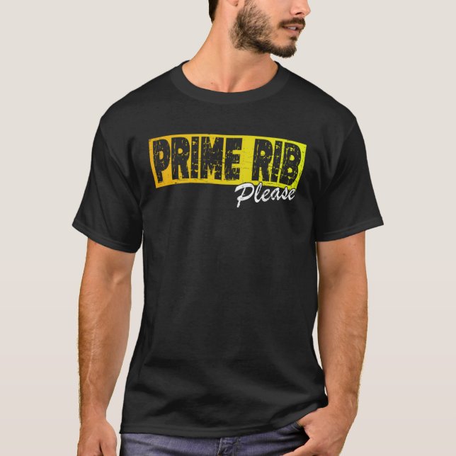 Camiseta Fun Steak  Quote   Prime Rib Please (Frente)