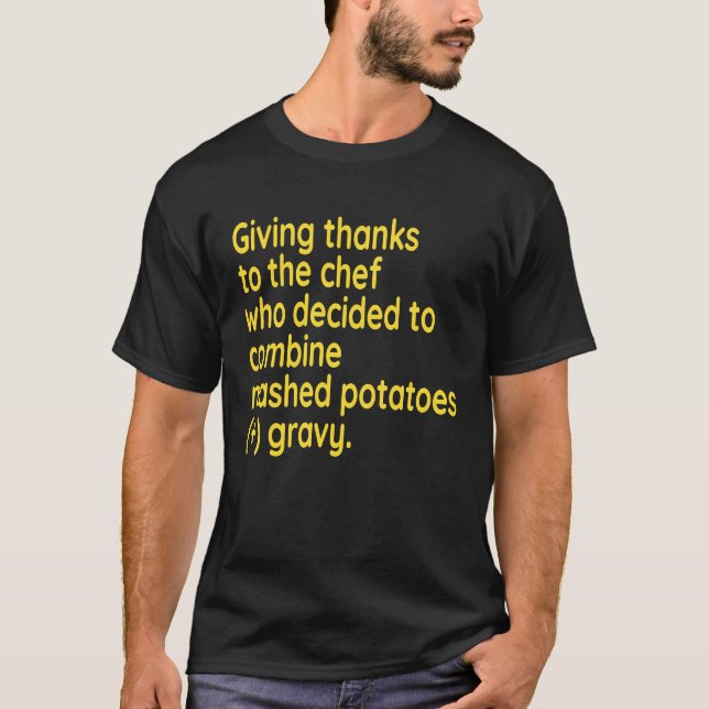 Camiseta Fun Thanksgiving I'm Thankful For Mashed Potatoes  (Frente)