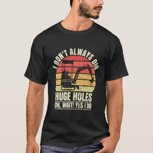 Camiseta Funcionamento da escavadora do operador da máquina