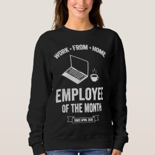 Camiseta Funcionário do Mês de Trabalho Remoto Desde 2 de A