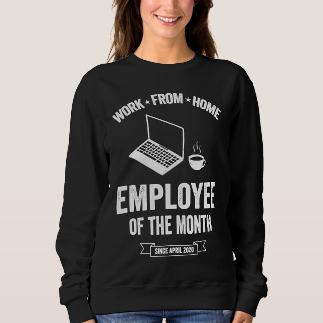 Camiseta Funcionário do Mês de Trabalho Remoto Desde 2 de A (Frente)