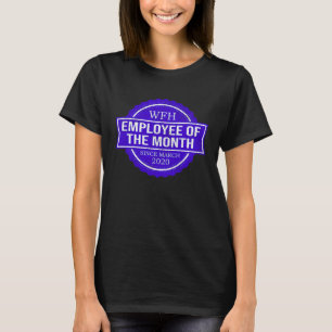 CAMISETA FUNCIONÁRIO DO MÊS DE TRABALHO REMOTO DESDE MAR