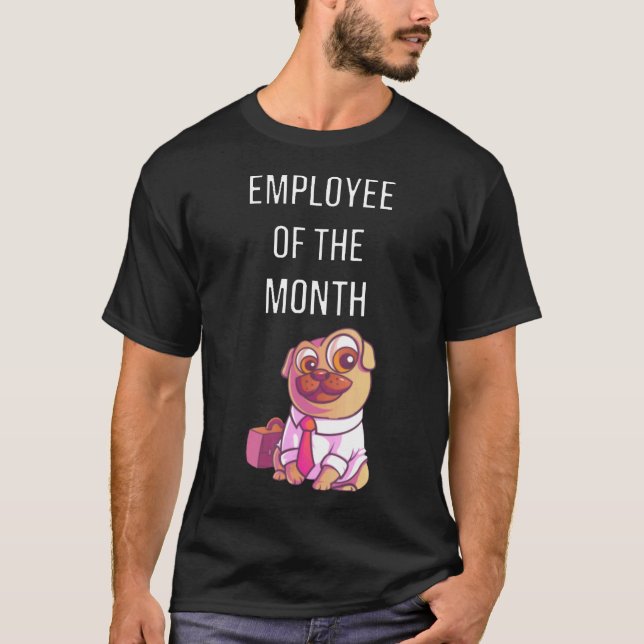 Camiseta Funcionário Do Mês Pug Fofo (Frente)
