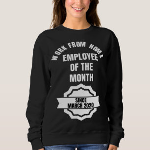 Camiseta Funcionário do Mês Trabalha de Casa Desde 2 de Mar