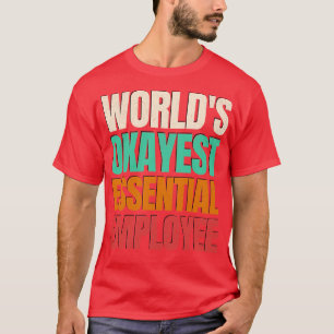 Camiseta Funcionário do Worlds Okayest