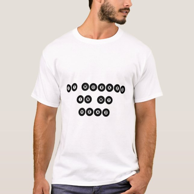 Camiseta Funcionou Na Minha Cabeça - Jogadores De Piscina B (Frente)