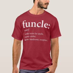 Camiseta Funcle Legal e Engraçado Tio Gift