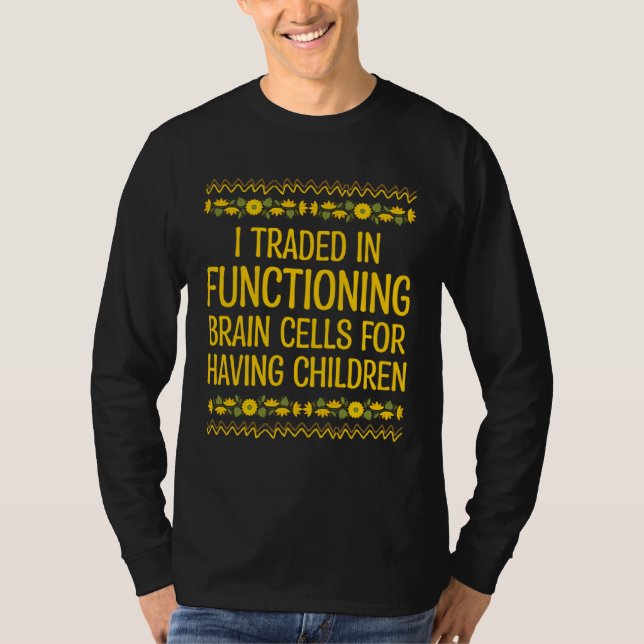 Camiseta Functioning Brain Cells Mom Pun Mother Joke Sarcas (Frente)