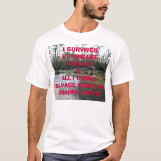 Camiseta Fundação após Katrina, I SURVIVEDHUR de Tegeder…