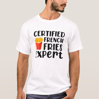 Camiseta Fundição de Especialistas em Fries Franceses Certi