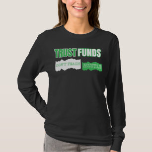 Camiseta Fundos Fidedignos Não Ensinem Hustle™ Criado a Par