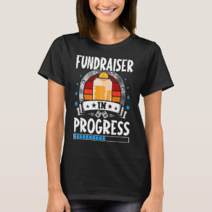 Camiseta Fundraiser Em Andamento Estudante