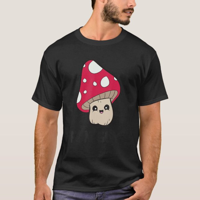Camiseta Fungi Mushroom Mycologist Mushroom Eu sou uma Cara (Frente)