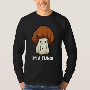 Camiseta Fungi Mushroom Mycology Mushroom Eu sou uma Cara d