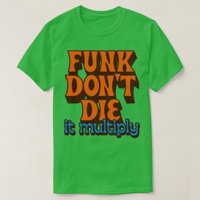 Camiseta Funk Dont Morre Multiplica (Frente do Design)