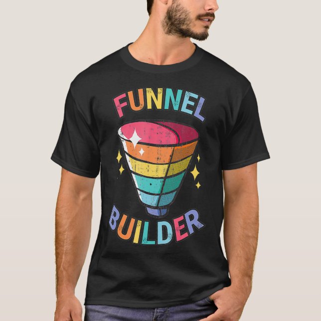 Camiseta Funnel Builder Online Marketing Stranger Customer  (Frente)