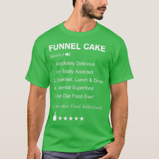 Camiseta Funnel Cake Definition Meaning Funny