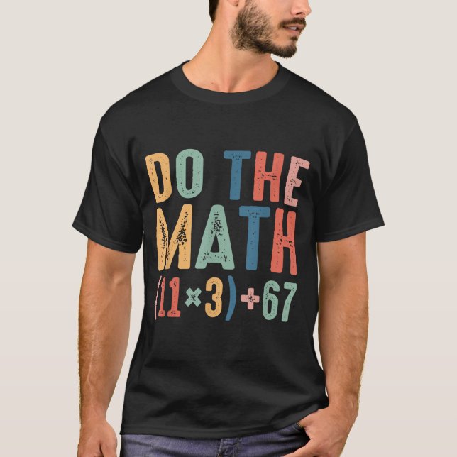 Camiseta Funny 100 Days School Math Equation Do The Math 10 (Frente)
