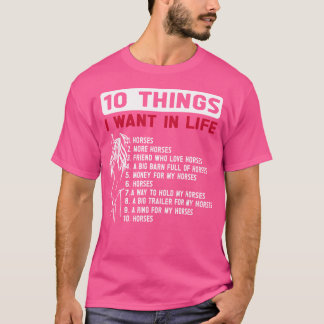 Camiseta Funny 10 Things I Want In Life Funny Horses Horseb