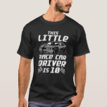 Camiseta Funny 10Th Birthday Gift Boys 10 Years Old Race Ca<br><div class="desc">Make your child happy and stylish on his natal day with this "This Little Race Car Driver is 10" design! Recommended for infants and children,  but also suitable for adults,  teenagers and minors. Grab one now and be fashionable in all occasions!</div>