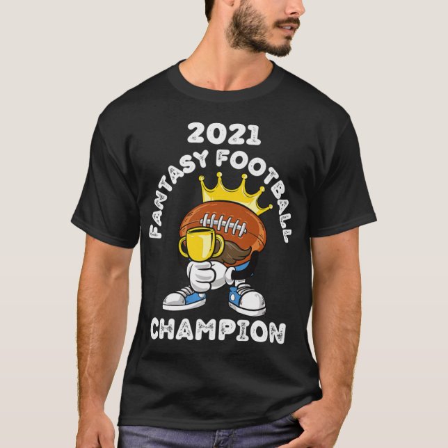 CAMISETA FUNNY 2021 FANTASY FOTBALL CHAMPION FANTASY LEAGU (Frente)
