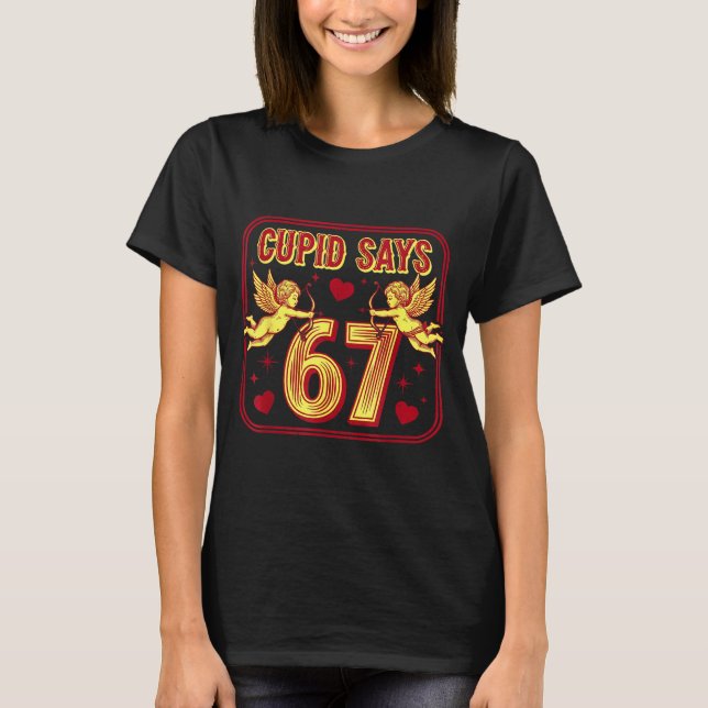 Camiseta Funny 67 Cud Says 67 Valentine Couple Matching Six (Frente)