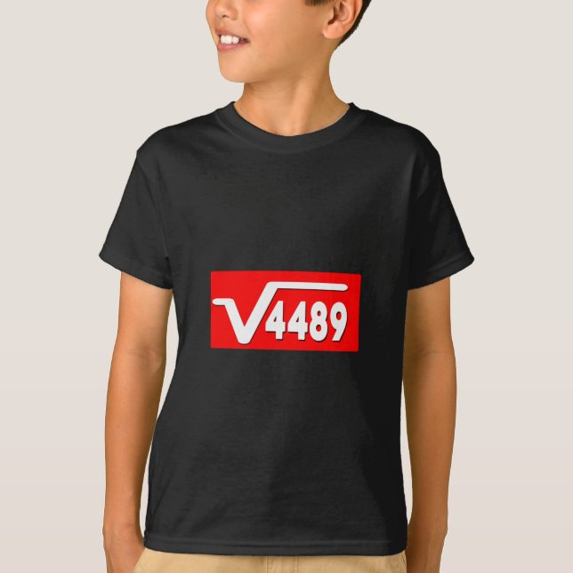 Camiseta Funny 67 Meme Square Root 4489 Slang Math Teacher  (Frente)