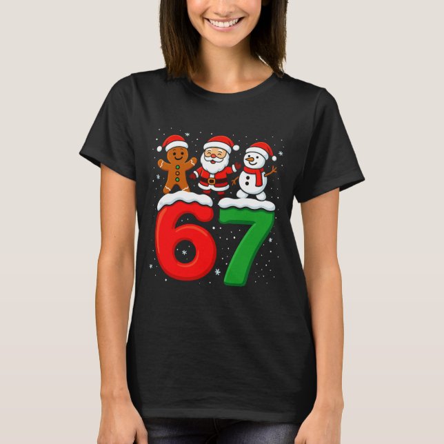 Camiseta Funny 67 Meme Xmas Six Seven Santa Snowman Christm (Frente)