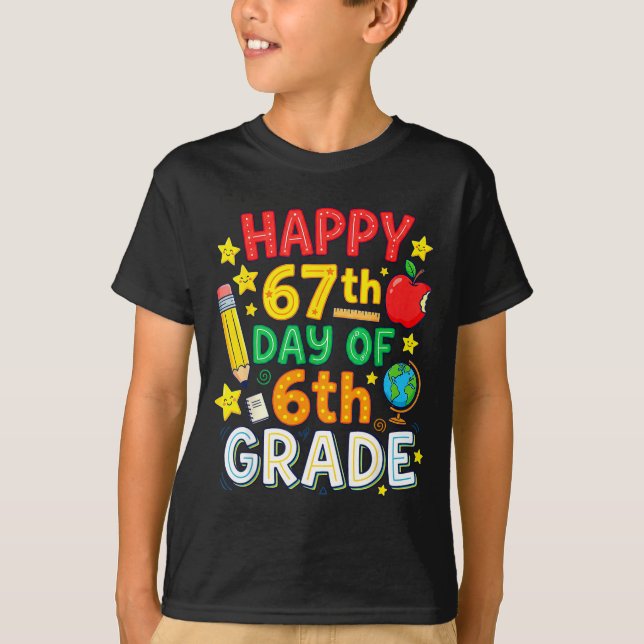 Camiseta Funny 67th Day Of 6th Grade Teacher Student Six Se (Frente)