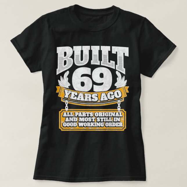 Camiseta Funny 69th Birthday B Day Gift Saying Age 69 Year  (Frente do Design)