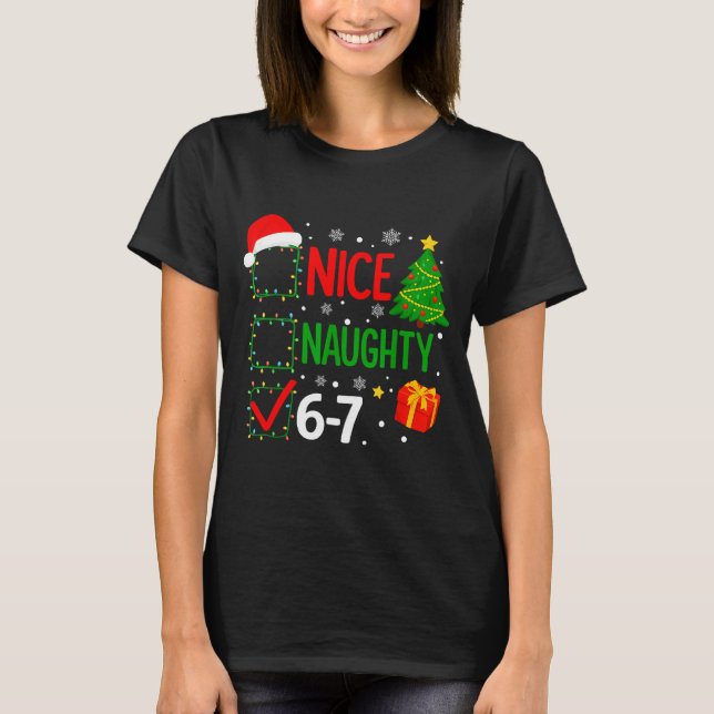 Camiseta Funny 6-7 Meme Nice Naughty 67 Christmas Brain Rot (Frente)