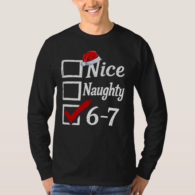 Camiseta Funny 6-7 Meme Nice Naughty 67 Christmas Brain Rot (Frente)