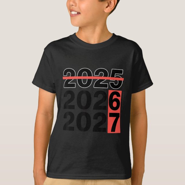 Camiseta Funny 6 7 Party Happy New Year 2026 2027 67 Meme S (Frente)