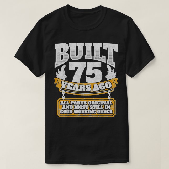 Camiseta Funny 75th Birthday B Day Gift Saying Age 75 Year  (Frente do Design)