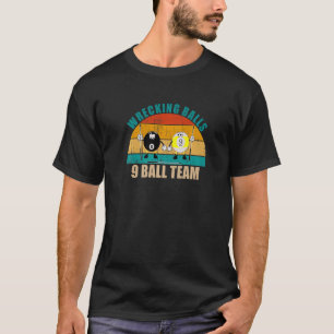 Camiseta Funny 8 9 Ball Billiards Equipe destruindo bolas 9
