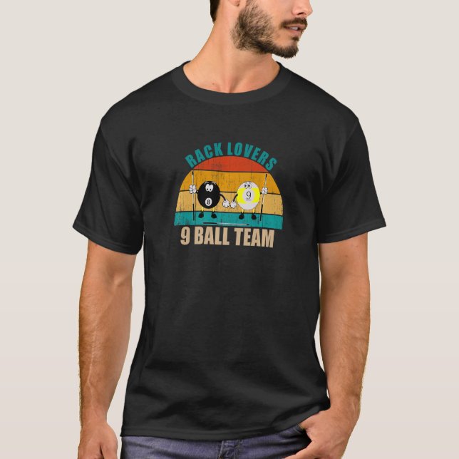 Camiseta Funny 8 9 Ball Billiards Team Rack Lovers 9 Ball P (Frente)