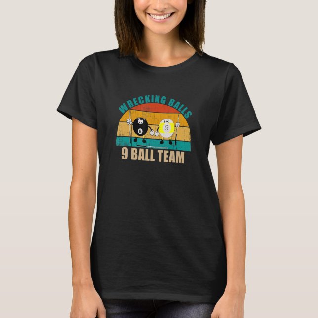 Camiseta Funny 8 9 Ball Billiards Team Wrecking Balls 9 Bal (Frente)