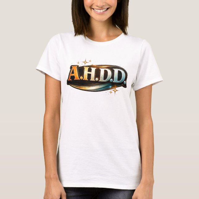 Camiseta Funny ADHD Humor (Frente)