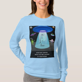 Camiseta Funny Alien Abduction Phone Distraction Sci-Fi Hum