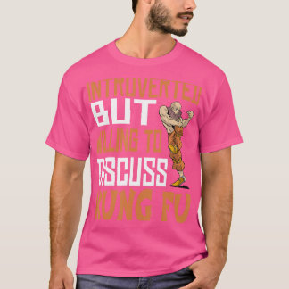 Camiseta Funny Apresentou, Mas Disposta A Kung Fu - Kung Fu
