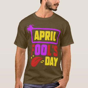 Camiseta Funny April Fools Day Brincadeira Kit 1rua Piadas 