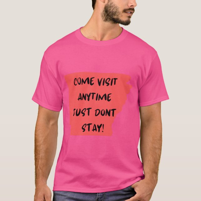 Camiseta Funny Arkansas State Come Visit Dont Stay Oversize (Frente)