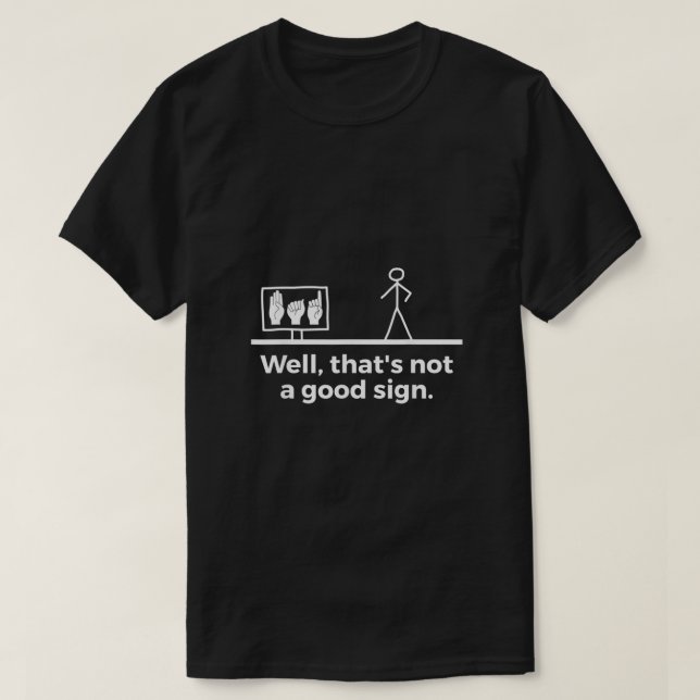 Camiseta Funny ASL American Sign Language (Frente do Design)
