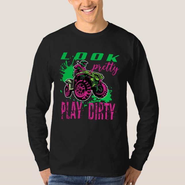 Camiseta Funny ATV Quad Girl Riding 4 Wheeler Look Pretty P (Frente)